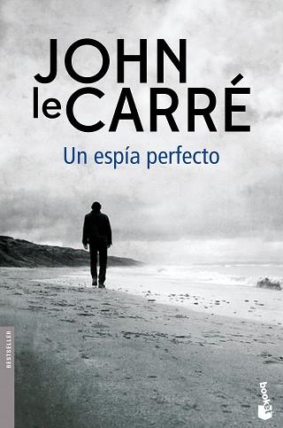 UN ESPÍA PERFECTO | 9788408160199 | JOHN LE CARRÉ