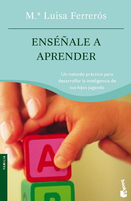 ENSEÑALE A APRENDER | 9788408064565 | MARIA LUISA FERREROS