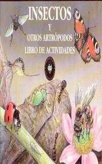 INSECTOS Y OTROS ARTROPODOS .LIBRO DE ACTIVIDADES | 9788446003700 | BRITISH MUSEUM