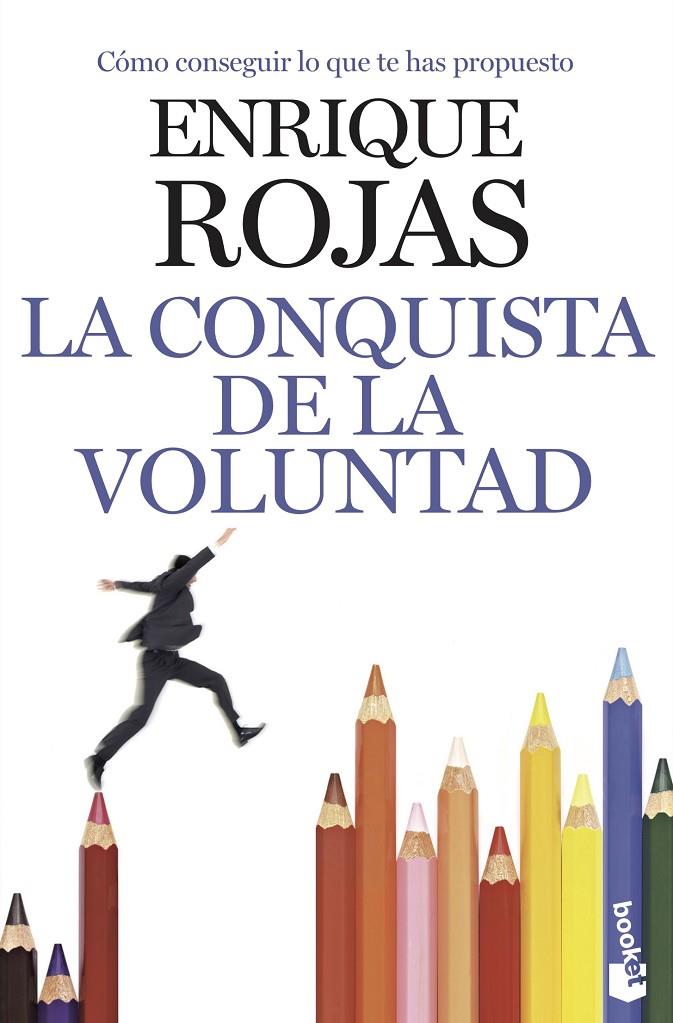 CONQUISTA DE LA VOLUNTAD | 9788499980188 | ENRIQUE ROJAS