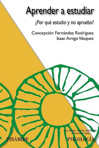 APRENDER A ESTUDIAR | 9788436821369 | FERNÁNDEZ RODRÍGUEZ, CONCEPCIÓN/AMIGO VÁZQUEZ, ISA