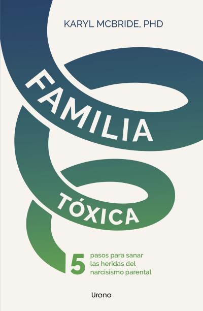 FAMILIA TÓXICA | 9788418714467 | MCBRIDE, KARYL