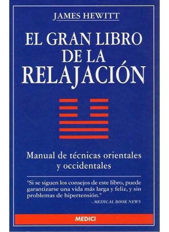 GRAN LIBRO DE LA RELAJACION, EL | 9788486193836 | HEWITT, JAMES