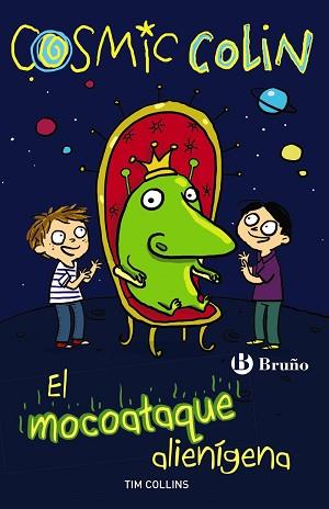 COSMIC COLIN: EL MOCOATAQUE ALIENÍGENA | 9788469602393 | COLLINS, TIM