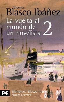 LA VUELTA AL MUNDO DE UN NOVELISTA 2 | 9788420661506 | BLASCO IBAÑEZ,VICENTE