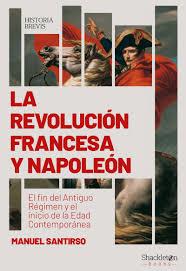 REVOLUCION FRANCESA Y NAPOLEON,LA | 9788417822422