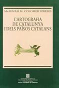 CARTOGRAFIA DE CATALUNYA I DELS PAISOS CATALANS | 9788439311249 | COLOMER I PRESES, MN. IGNASI M.