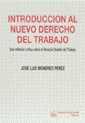 INTRODUCCION AL NUEVO DERECHO DEL TRABAJO | 9788480023252 | MONEREO PEREZ, JOSE LUIS