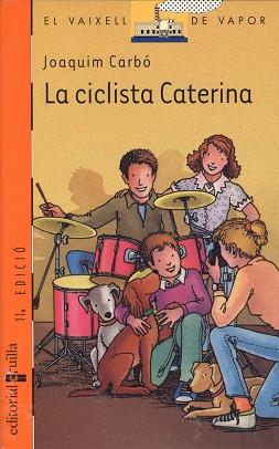 CICLISTA CATERINA, LA | 9788476294499 | CARBO, JOAQUIM