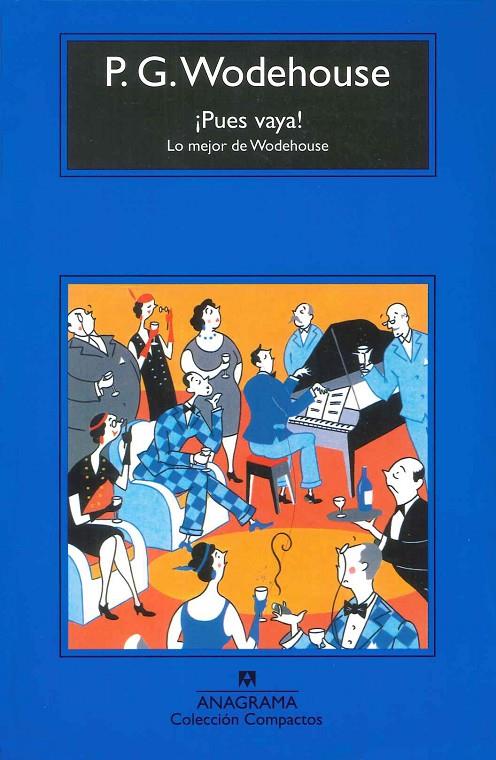 ¡PUES VAYA! LO MEJOR DE WODEHOUSE | 9788433973061 | WODEHOUSE, P.G.