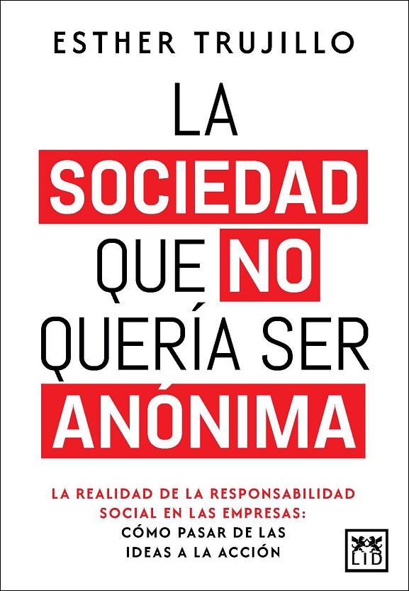 LA SOCIEDAD QUE NO QUERÍA SER ANÓNIMA | 9788410221109 | ESTHER TRUJILLO