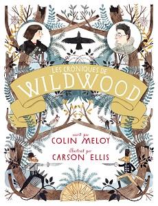 CRÒNIQUES DEWILDWOOD (CATALÁN) | 9788420402437 | COLIN MELOY &amp; CARSON ELLIS