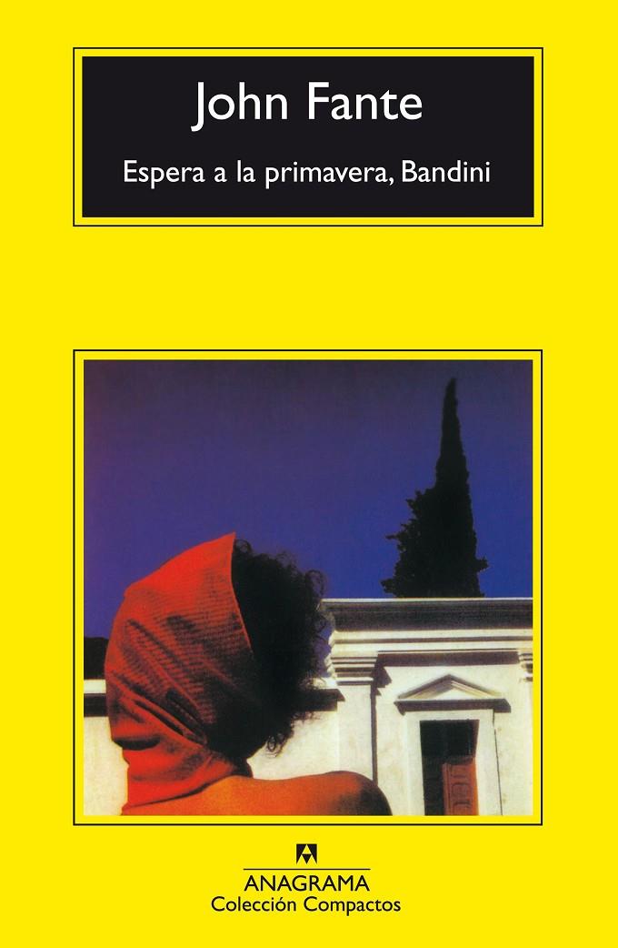 ESPERA A LA PRIMAVERA BANDINI | 9788433968142 | FANTE, JOHN