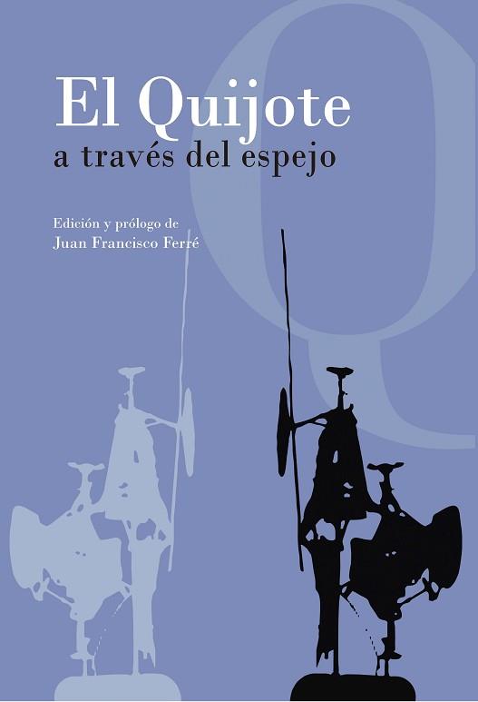 EL QUIJOTE A TRAVÉS DEL ESPEJO | 9788492821778 | VVAA