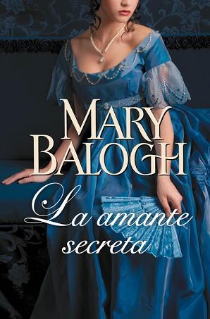 LA AMANTE SECRETA (AMANTES 3) | 9788490327500 | BALOGH,MARY