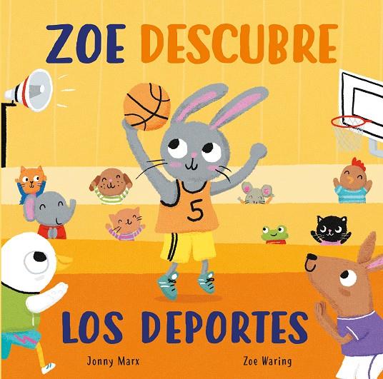 ZOE DESCUBRE LOS DEPORTES (ABRE Y DESCUBRE) | 9788448856045 | MARX, JONNY / WARING, ZOE