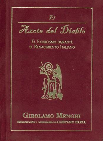 AZOTE DEL DIABLO  EL EXORCISMO DURANTE EL RENACIMIENTO IT | 9788495593207 | MENGHI, GIROLAMO