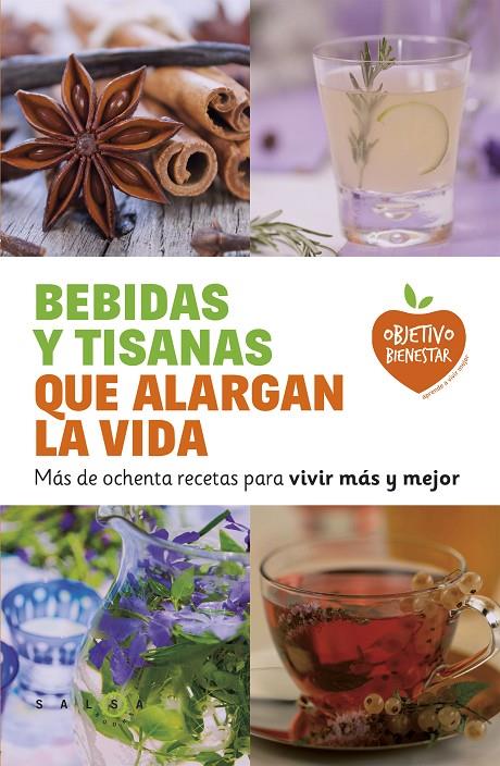 BEBIDAS Y TISANAS QUE ALARGAN LA VIDA | 9788415193470 | VARIOS AUTORES