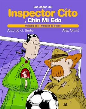 MISTERIO EN EL MUNDIAL DE FUTBOL | 9788423696208 | ANTONIO G. ITURBE / ALEX OMIST