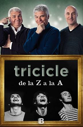 TRICICLE DE LA Z A LA A | 9788466657112 | TRICICLE