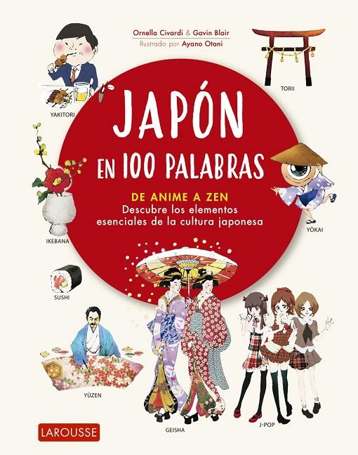 JAPÓN EN 100 PALABRAS | 9788418100482 | CIVARDI, ORNELLA / BLAIR, GAVIN