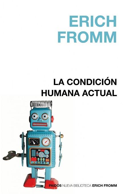 CONDICION HUMANA ACTUAL | 9788449322655 | FROMM, ERICH