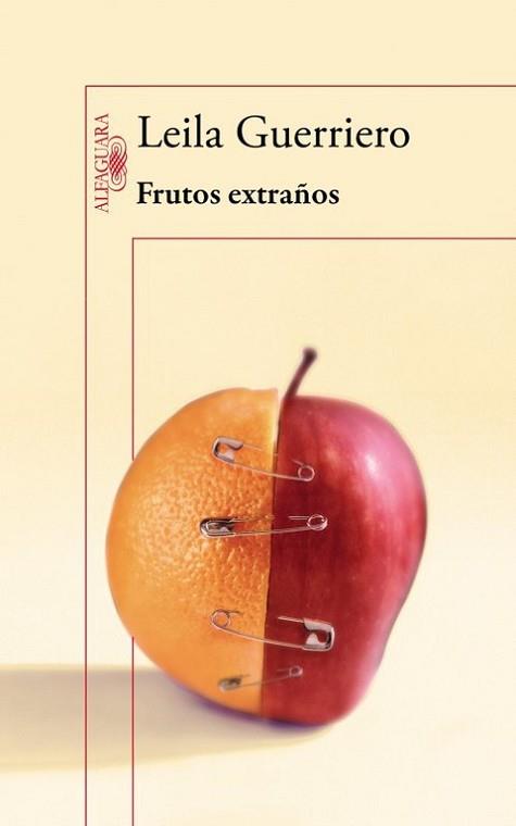 FRUTOS EXTRAÑOS | 9788420403717 | GUERRERO, LEILA