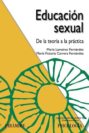 EDUCACIÓN SEXUAL | 9788436822977 | LAMEIRAS FERNÁNDEZ, MARÍA/CARRERA FERNÁNDEZ, MARÍA