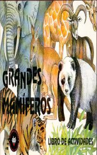 GRANDES MAMIFEROS.LIBRO DE ACTIVIDADES | 9788446003540 | BRITISH MUSEUM