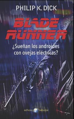 BLADE RUNNER | 9788435021296 | DICK PHILIP K