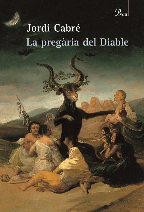 PREGARIA DEL DIABLE. LA | 9788484375029 | CABRE, JORDI