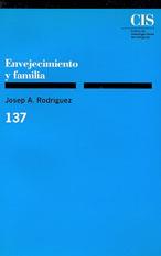 ENVEJECIMIENTO Y FAMILIA | 9788474762013 | RODRIGUEZ, JOSEP A.