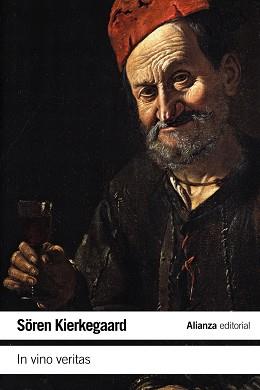 IN VINO VERITAS | 9788420687728 | KIERKEGAARD, SÖREN