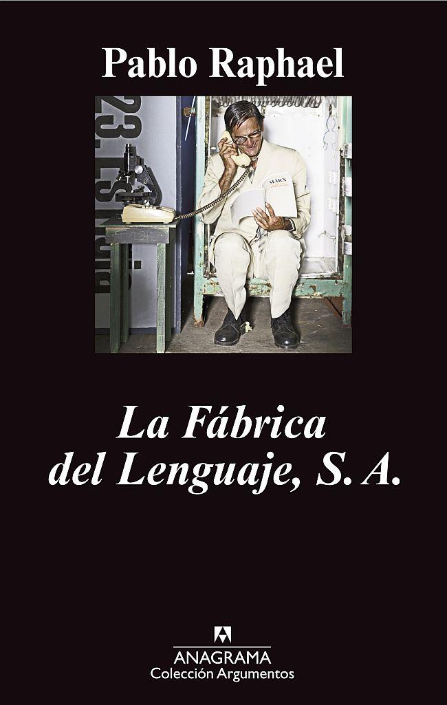 FABRICA DEL LENGUAJE S.A. | 9788433963314 | RAPHAEL, PABLO