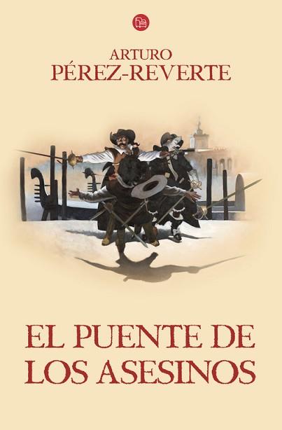 EL PUENTE DE LOS ASESINOS | 9788466328500 | PEREZ-REVERTE,ARTURO