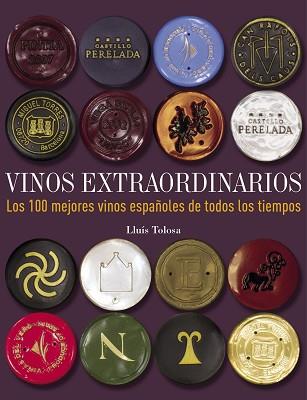 VINOS GOURMET. ESENCIALES VINOS DE ESPAÑA | 9788497859677 | TOLOSA, LLUIS