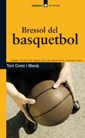 BRESSOL DEL BASQUETBOL | 9788424632892 | COTET TONI