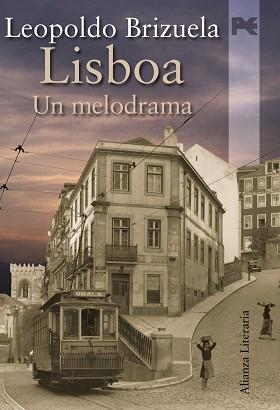 LISBOA. UN MELODRAMA | 9788420651477 | BRIZUELA, LEOPOLDO