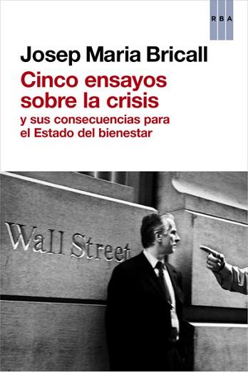 CINCO ENSAYOS SOBRE LA CRISIS | 9788490064726