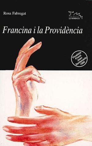 FRANCINA I LA PROVIDENCIA | 9788479352653 | FABREGAT, ROSA