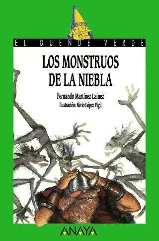 MOSTRUOS DE LA NIEBLA,LOS | 9788420762807 | MARTINEZ LAINEZ,FERNANDO