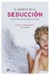 EL SECRETO DE LA SEDUCCION | 9788476697238 | BAÑUS, MARIA CAREM : MARTIN, ALEX