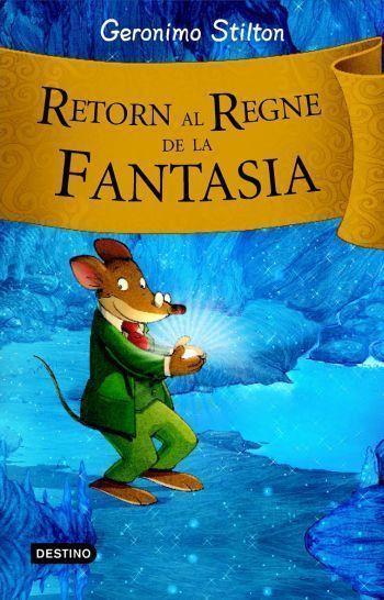 RETORN REGNE DE LA FANTASIA | 9788492790203 | STILTOM, GERONIMO