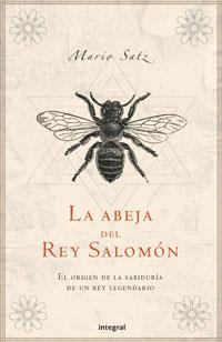 ABEJA DEL REY SALOMON, LA | 9788479018139 | SATZ TETELBAUM, MARIO NORBERTO (1944- )