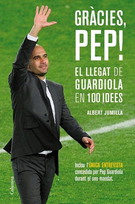 GRÀCIES, PEP! | 9788466415507 | JUMILLA, ALBERT