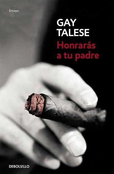 HONRARÁS A TU PADRE | 9788466332040 | TALESE,GAY