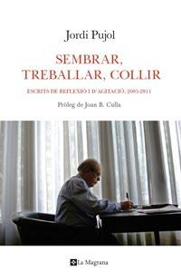 SEMBRAR RETALLAR I COLLIR | 9788482641492 | PUJOL, JORDI