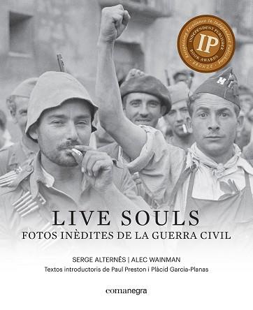 LIVE SOULS: FOTOS INÈDITES DE LA GUERRA CIVIL | 9788416605316 | WAINMAN, ALEC/ALTERNÊS, SERGE