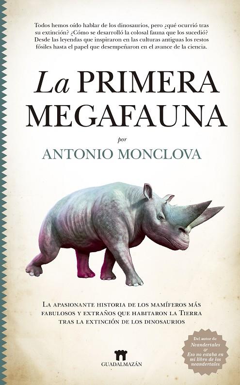 LA PRIMERA MEGAFAUNA | 9788417547943 | MONCLOVA, ANTONIO