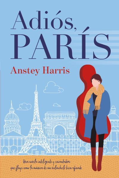 ADIÓS, PARÍS | 9788416327799 | HARRIS, ANSTEY